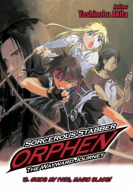 Sorcerous Stabber Orphen: The Wayward Journey Volume 13, Yoshinobu Akita