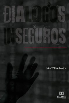 Diálogos Inseguros, Jairo Pereira