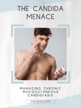 The Candida Menace, Wyatt U. Sinclair