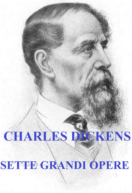 Sette grandi opere, Charles Dickens