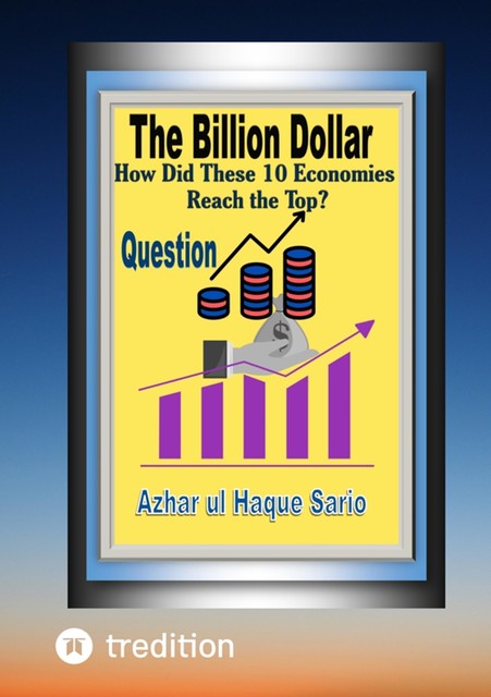 The Billion Dollar Question, Azhar ul Haque Sario