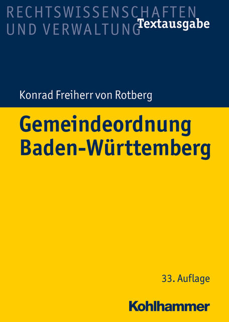 Gemeindeordnung Baden-Württemberg, Konrad Freiherr von Rotberg