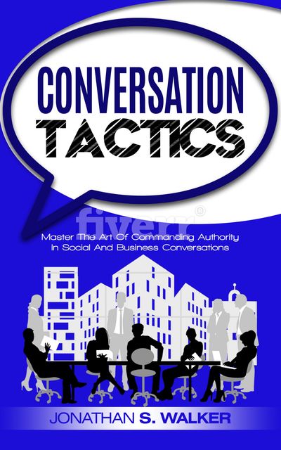 Conversation Tactics, Jonathan Walker