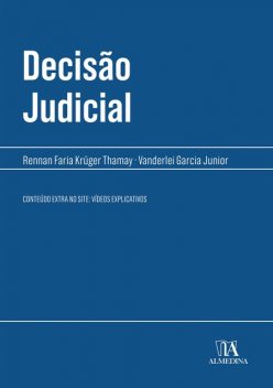Decisão Judicial, Vanderlei Garcia Junior, Rennan Faria Krüger Thamay