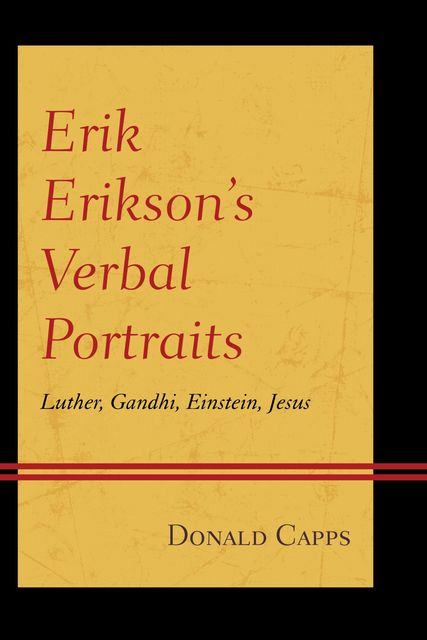 Erik Erikson’s Verbal Portraits, Donald Capps