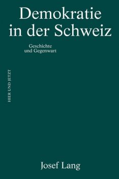 Demokratie in der Schweiz, Josef Lang