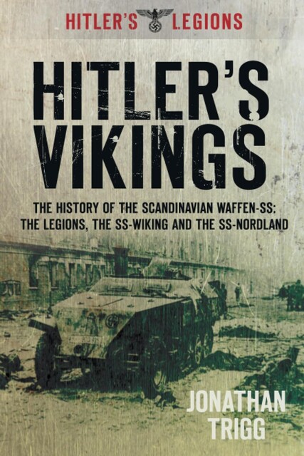 Hitler's Vikings, Jonathan Trigg