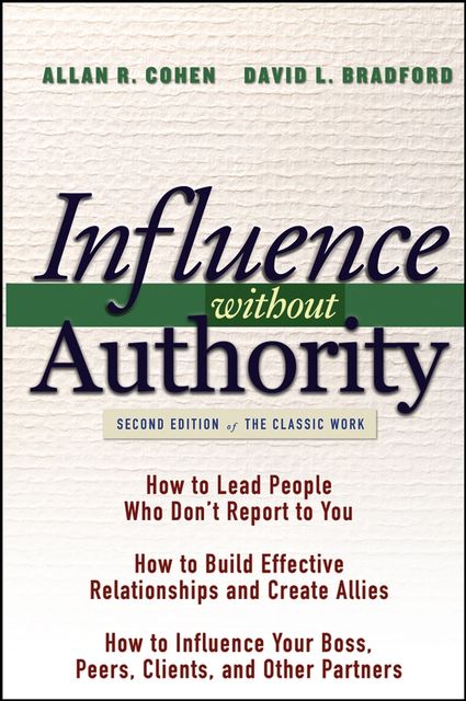 Influence Without Authority, Allan R., Cohen