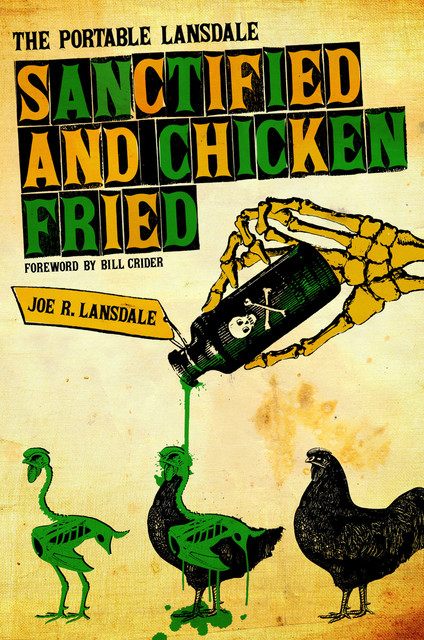 Sanctified and Chicken-Fried, Joe Lansdale