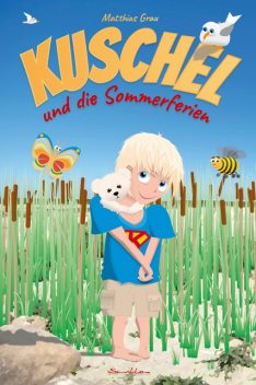 Kuschel und die Sommerferien, Matthias Grau