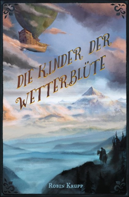 Die Kinder der Wetterblüte, Robin Krupp