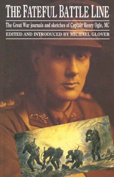 The Fateful Battle Line, Michael Glover
