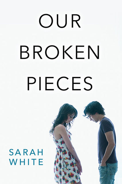Our Broken Pieces, Sarah White