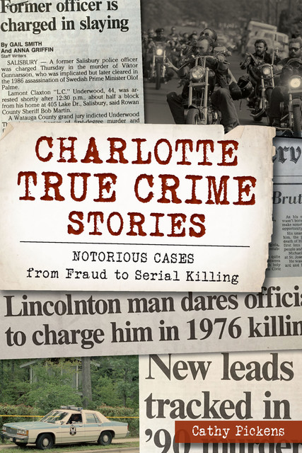 Charlotte True Crime Series, Cathy Pickens