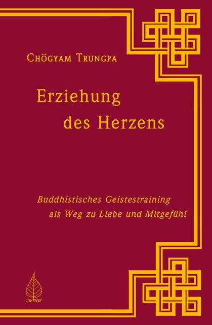 Erziehung des Herzens, Chögyam Trungpa