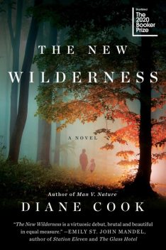 The New Wilderness, Diane Cook