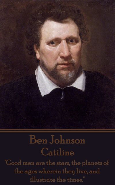 Catiline, Ben Jonson