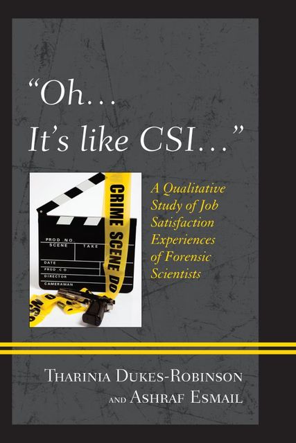 Oh, it's like CSI…", Ashraf Esmail, Tharinia Dukes-Robinson
