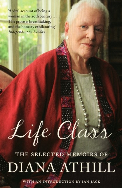 Life Class, Diana Athill