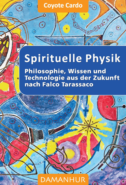 SPIRITUELLE PHYSIK, Coyote Cardo