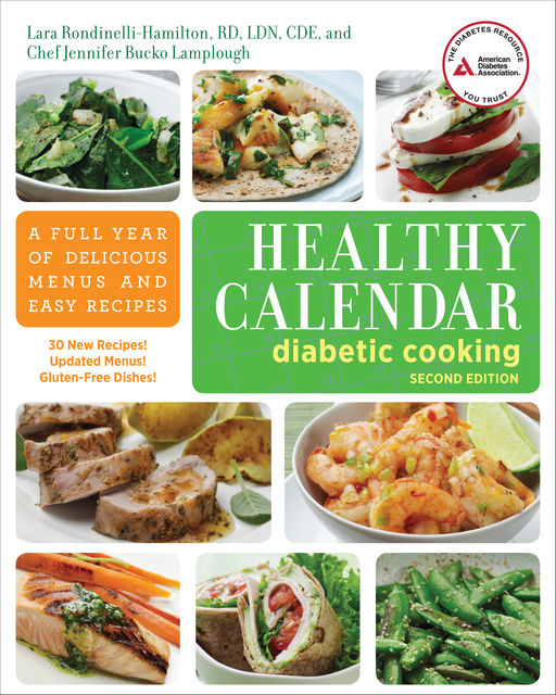 Healthy Calendar Diabetic Cooking, Jennifer Bucko Lamplough, Lara Rondinelli-Hamilton