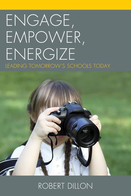 Engage, Empower, Energize, Robert Dillon