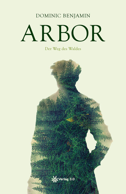 Arbor – Der Weg des Waldes, Dominic Benjamin