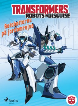 Transformers – Robots in Disguise – Autobotternes rejsehold, Steve Foxe