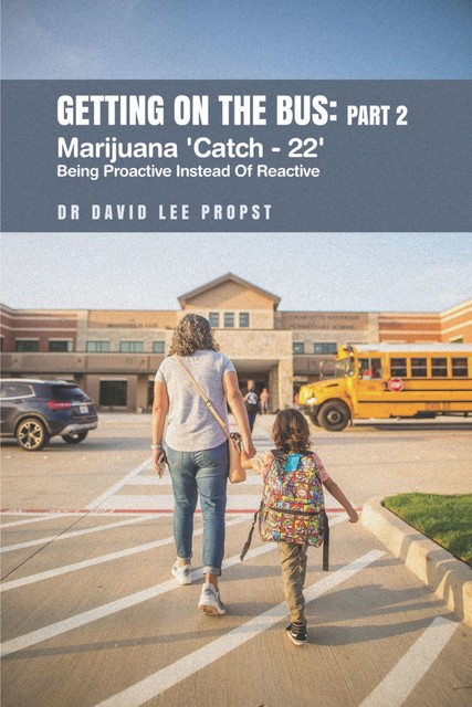 Getting on the Bus, David Lee Propst