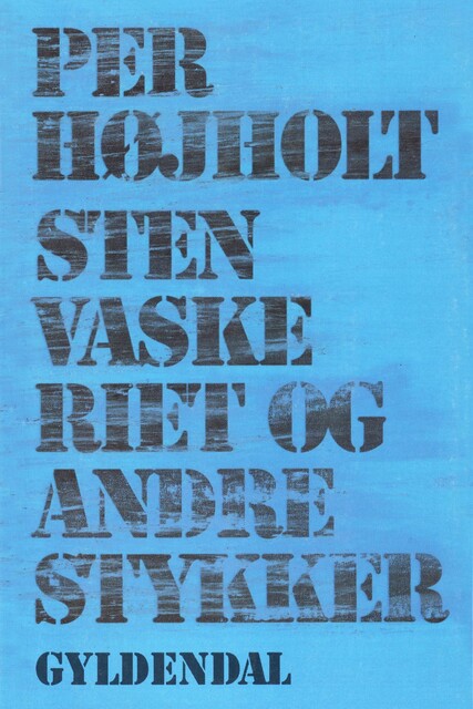 Stenvaskeriet og andre stykker, Per Højholt