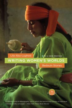 Writing Women's Worlds, Lila Abu-Lughod
