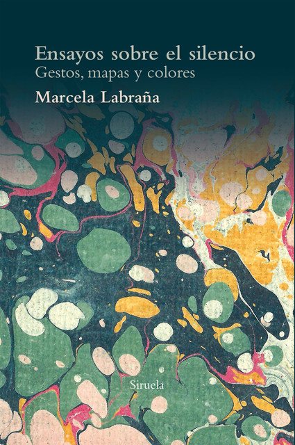 Ensayos sobre el silencio, Marcela Labraña