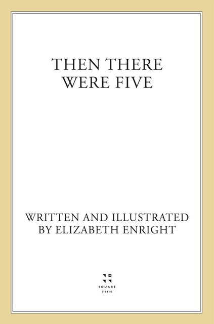 Then There Were Five, Elizabeth Enright