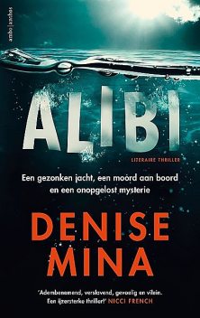Alibi, Denise Mina