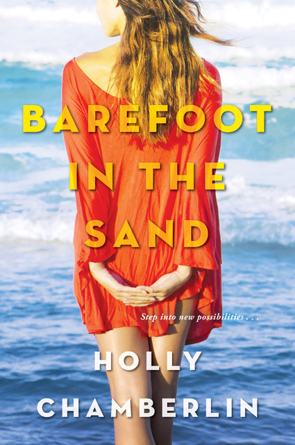 Barefoot in the Sand, Holly Chamberlin