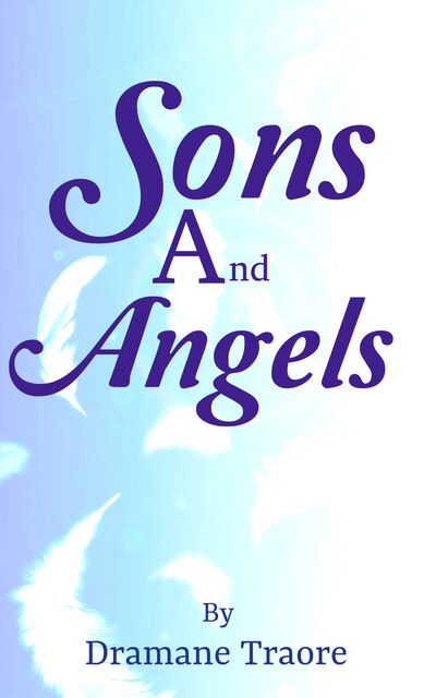 Sons and Angels, Dramane Traore
