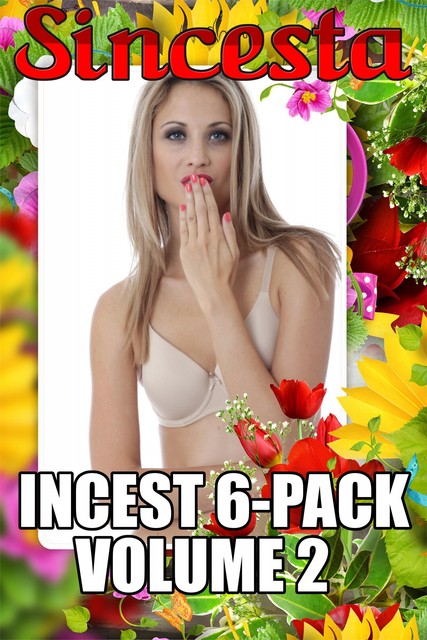 Incest 6-pack, Sincesta