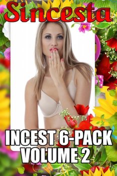 Incest 6-pack, Sincesta