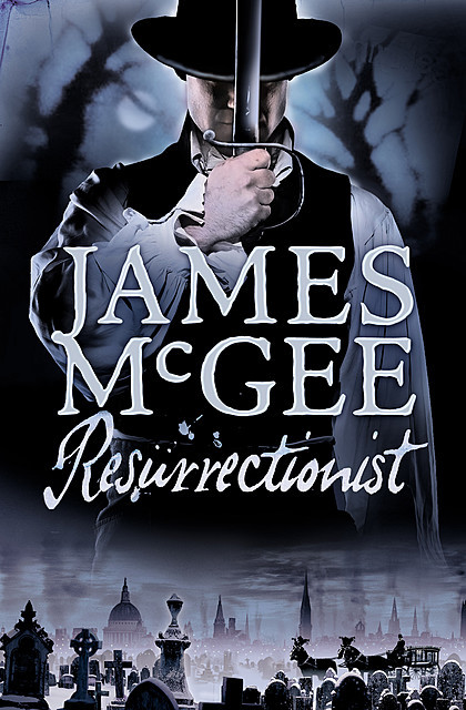 Resurrectionist, James McGee