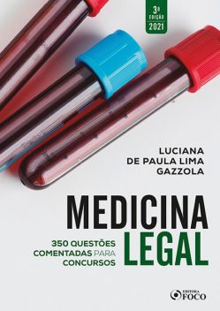 Medicina Legal, Luciana de Paula Lima Gazzola