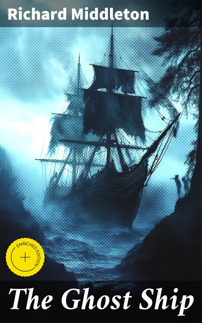 The Ghost Ship, Richard Middleton