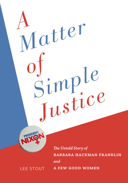 A Matter of Simple Justice, Lee Stout