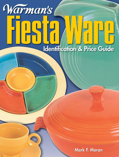 Warman's Fiesta Ware, Mark Moran