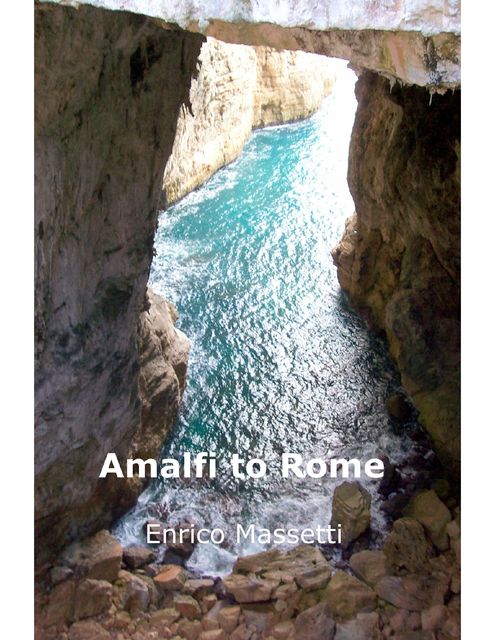Amalfi to Rome, Enrico Massetti