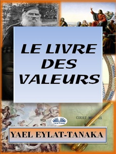 Le Livre Des Valeurs, Yael Eylat-Tanaka