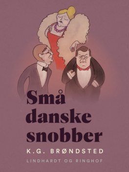 Små danske snobber, K.G. Brøndsted