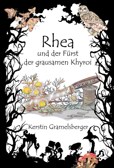 Rhea und der Fürst der grausamen Khyroi, Kerstin Gramelsberger
