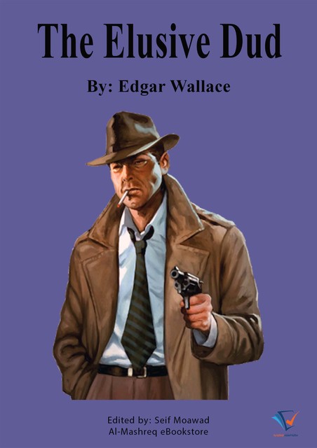 The Elusive Dud, Edgar Wallace