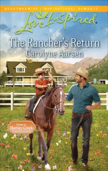 The Rancher's Return, Carolyne Aarsen