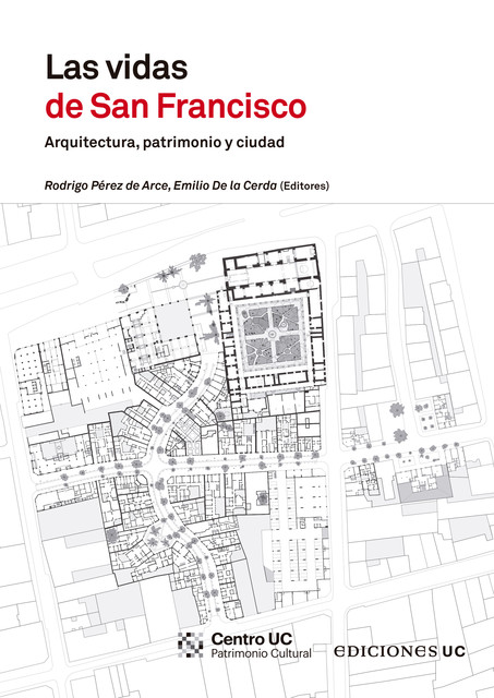 Las vidas de San Francisco, Emilio de la Cerda, Rodrigo Pérez de Arce